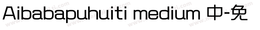 Aibabapuhuiti medium 中字体转换